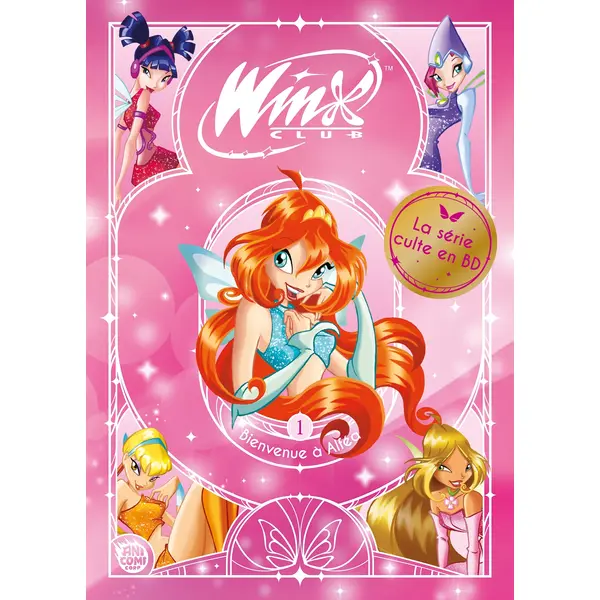 WINX CLUB T01 : BIENVENUE A ALFEA