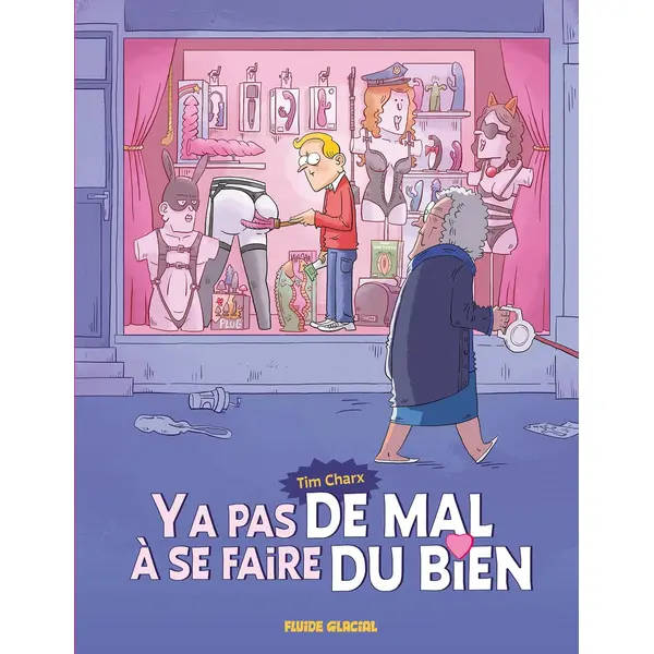 Y A PAS DE MAL A SE FAIRE DU BIEN - YA PAS DE MAL A SE FAIRE DU BIEN - TOME 01