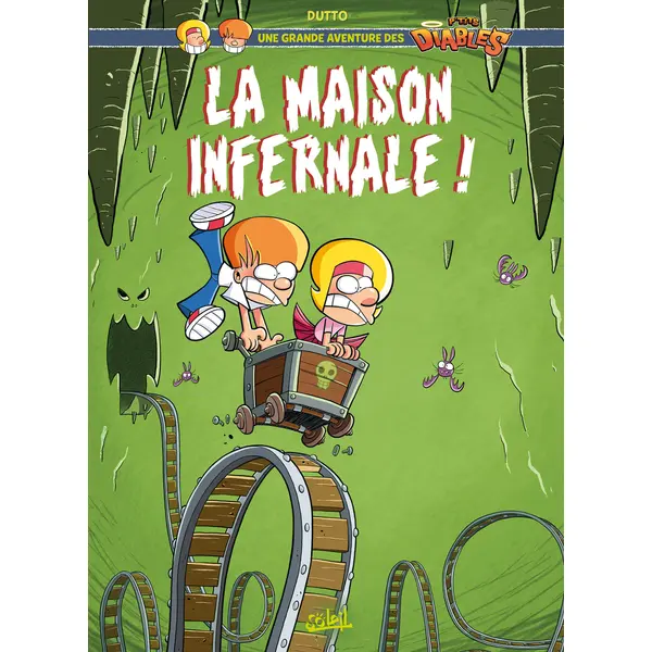UNE GRANDE AVENTURE DES P'TITS DIABLES T02 - LA MAISON INFERNALE !