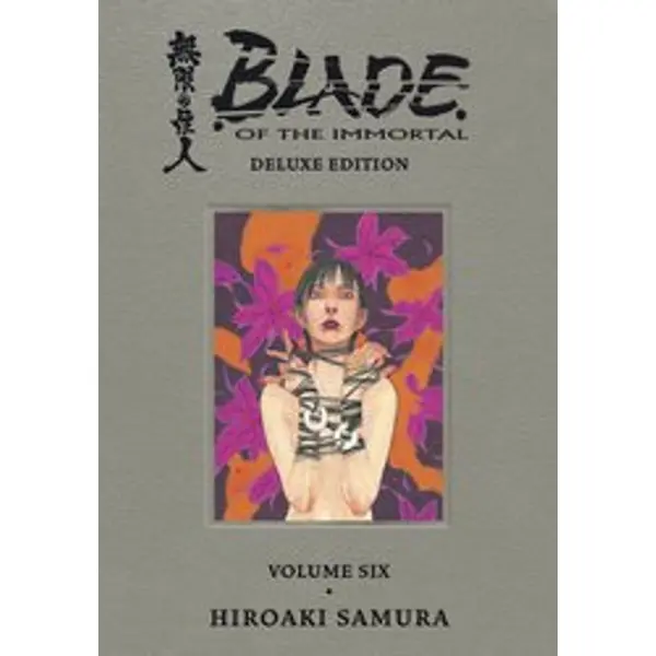 BLADE OF IMMORTAL DLX ED HC VOL 06 (MR) (C: 1-1-2)