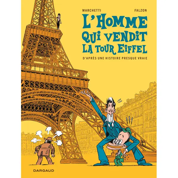 L'HOMME QUI VENDIT LA TOUR EIFFEL