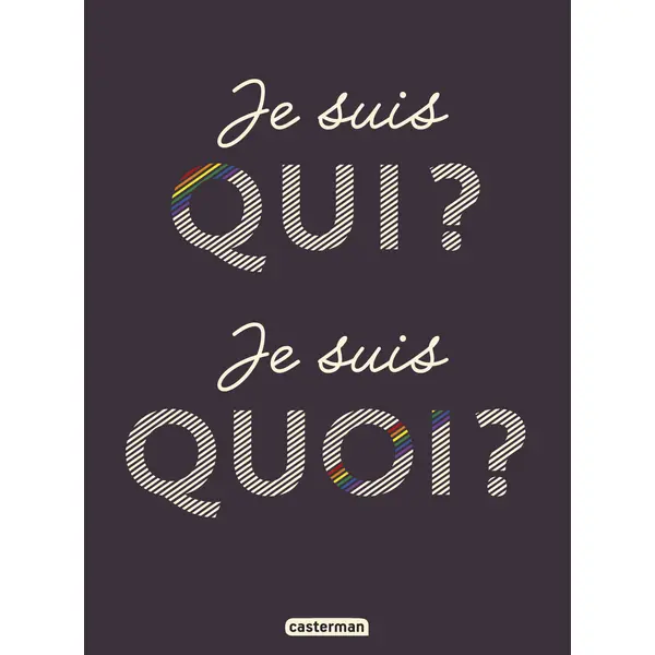 JE SUIS QUI ? JE SUIS QUOI ?