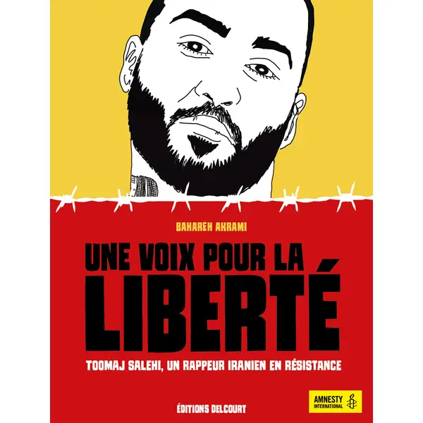UNE VOIX POUR LA LIBERTE - TOOMAJ SALEHI, UN RAPPEUR IRANIEN EN RESISTANCE
