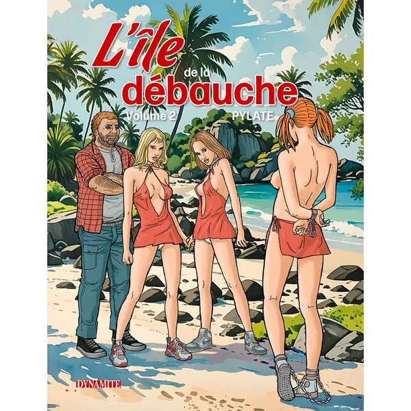 L'ILE DE LA DEBAUCHE - TOME 2