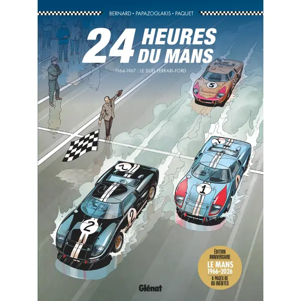 24 HEURES DU MANS - 1964-1967 - EDITION ANNIVERSAIRE - LE DUEL FERRARI-FORD