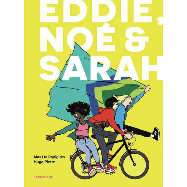 EDDIE, NOE & SARAH - INTEGRALE