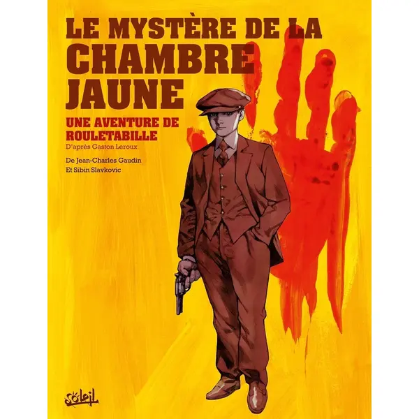 ROULETABILLE T01 - LE MYSTERE DE LA CHAMBRE JAUNE