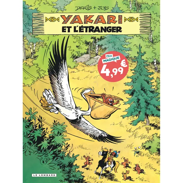 YAKARI - TOME 7 - YAKARI ET L'ETRANGER