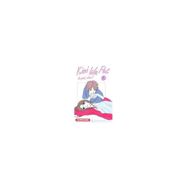 Kimi Wa Pet - Tome 8