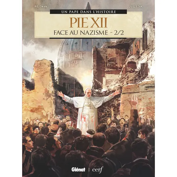 PIE XII - TOME 02 - FACE AU NAZISME 2/2