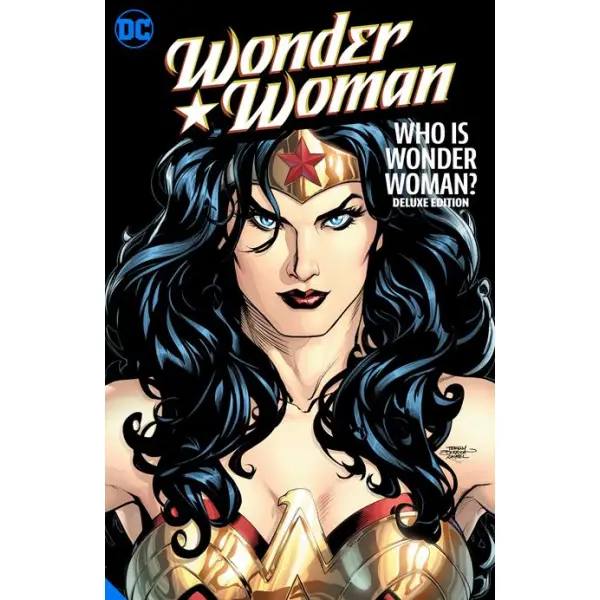 WONDER WOMAN WHO IS WONDER WOMAN THE DELUXE EDITION HC