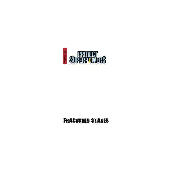 PROJECT SUPERPOWERS FRACTURED STATES #1 CVR F BLANK AUTHENTI