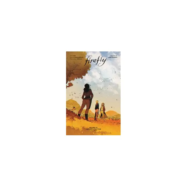 FIREFLY RETURN TO EARTH THAT WAS HC VOL 03 (C: 0-1-2)