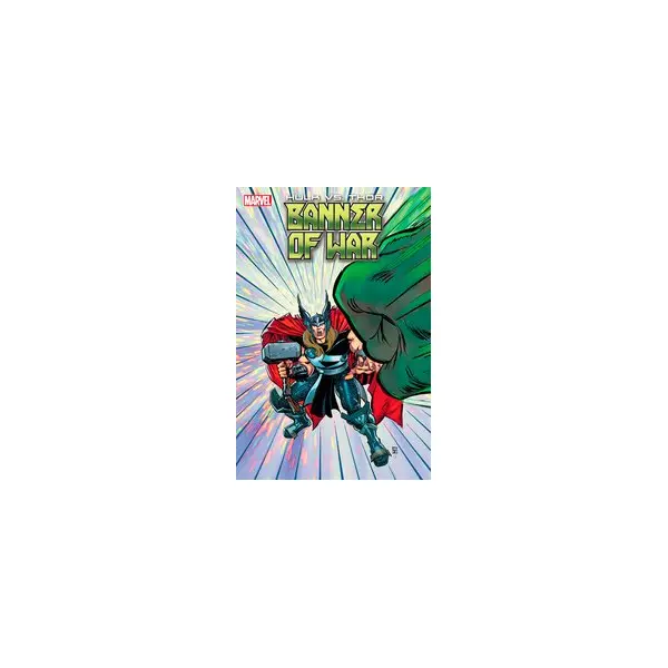 HULK VS THOR BANNER WAR ALPHA #1 VON EEDEN HULK SMASH VAR