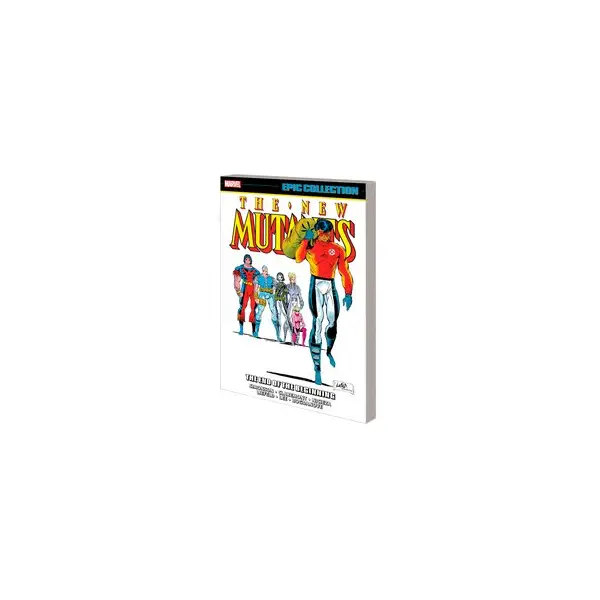 NEW MUTANTS EPIC COLLECTION TP END OF THE BEGINNING
