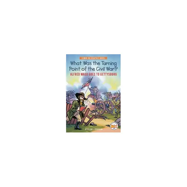 TURNING POINT OF CIVIL WAR WAUD GOES TO GETTYSBURG GN (C: 0-