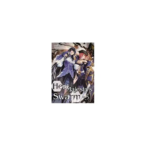HER MAJESTYS SWARM LN VOL 03 (C: 0-1-0)